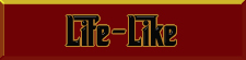 Life-Like